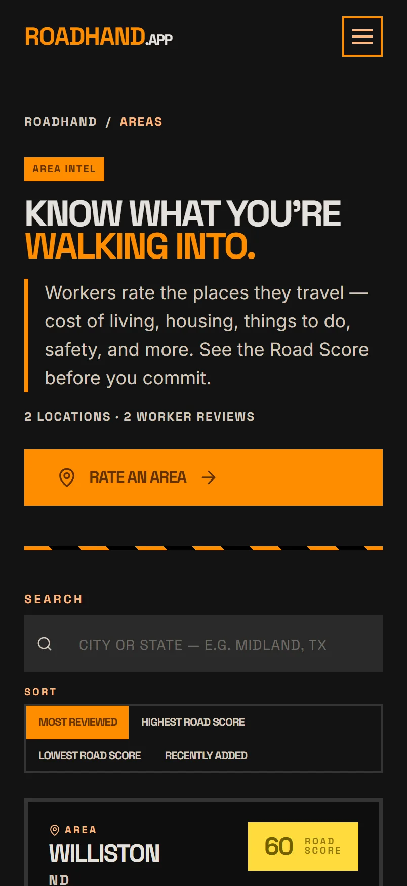 Area intel: Know what you're walking into, search and sort by Road Score, and an area card showing Williston, ND at 60