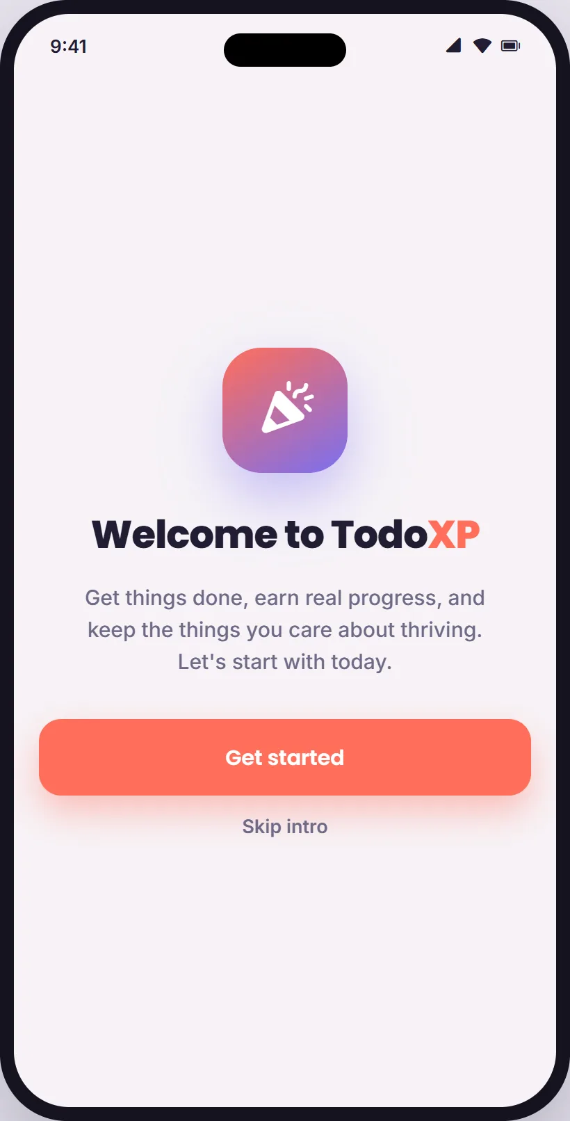 Welcome to TodoXP: get things done, earn real progress, and keep the things you care about thriving; Get started or Skip intro