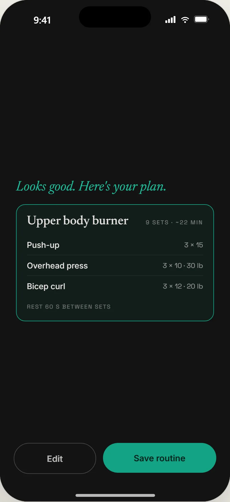 Looks good, here's your plan: Upper body burner with push-ups, overhead press and bicep curl